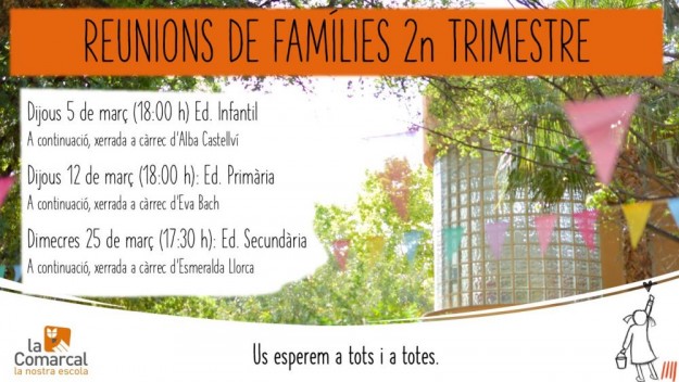 La Comarcal Reunions de famílies 2n TRI 25-26