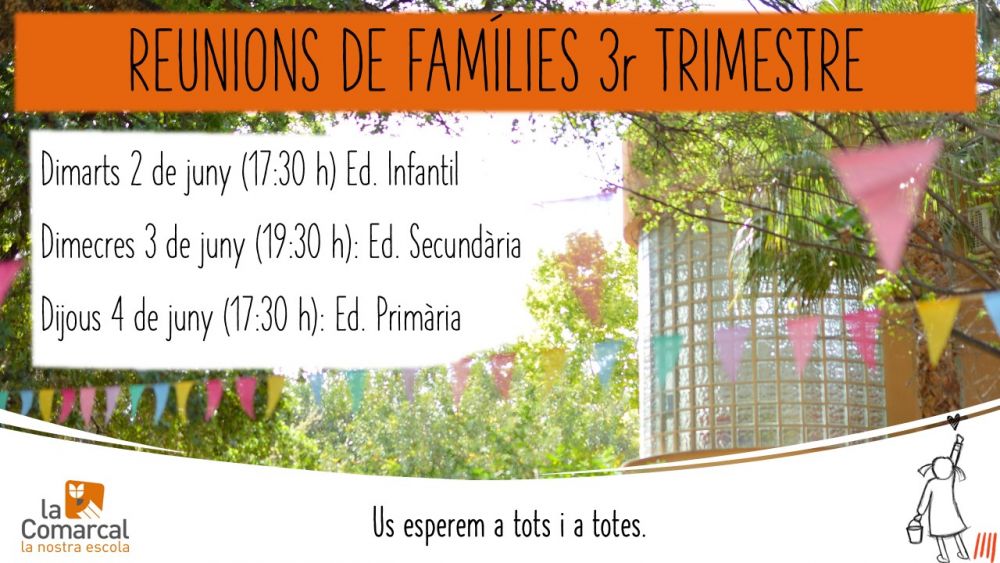 La Comarcal Reunions de famílies 3r Trimestre